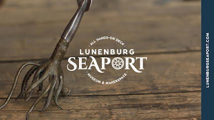 Lunenburg Seaport - All Hands-On Deck Museum & Makerspace