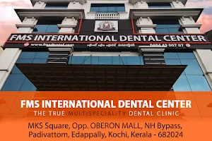 FMS INTERNATIONAL DENTAL CENTER image