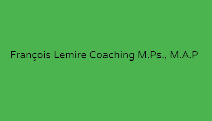 François Lemire Coaching M.ps., M.a.p