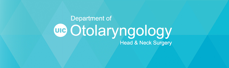 UIC - Department of Otolaryngology Clinic (Ear, Nose, Throat Clinic)