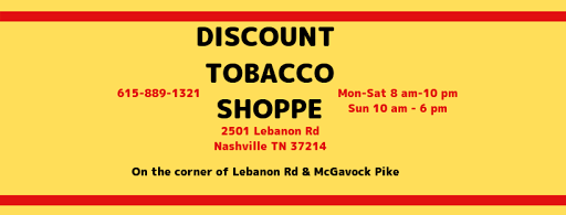 Tobacco Shop «Discount Tobacco Shoppe», reviews and photos, 2501 Lebanon Pike, Nashville, TN 37214, USA
