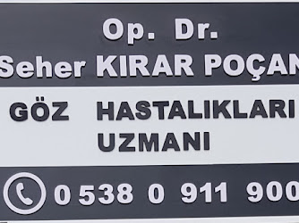 Uzm. Dr. Seher Kırar Poçan, Göz Hastalıkları