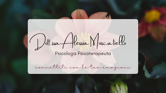 Dott.ssa Alessia Muscatiello - Psicologa Psicoterapeuta Via Antonio Gramsci, 107/C, 71122 Foggia FG, Italia