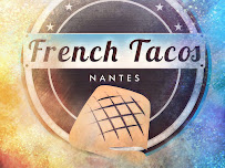 Photos du propriétaire du Restauration rapide French Tacos Nantes - n°6