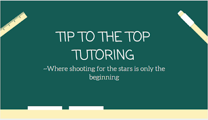 Tip to the Top Tutoring
