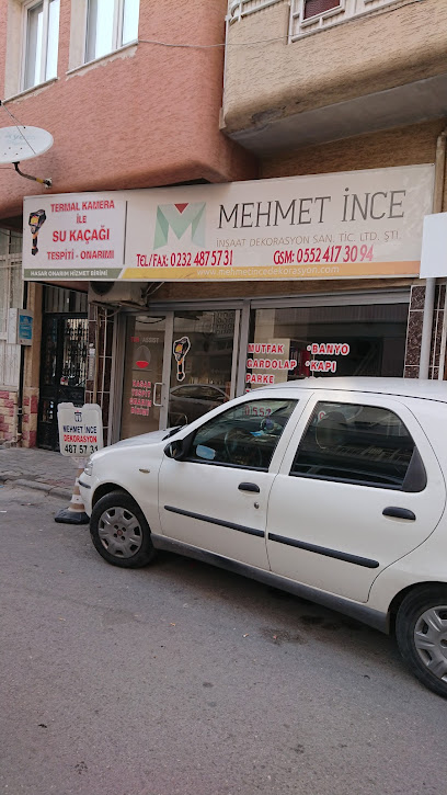 Mehmet İnce İnşaat Dek.Ltd.Şti.