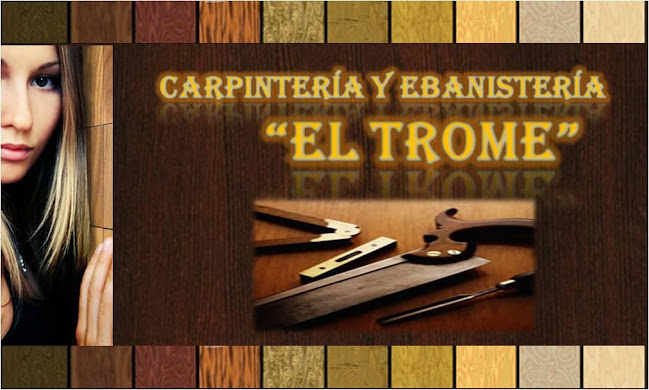 Carpinteria y Ebanisteria EL TROME - Pisco