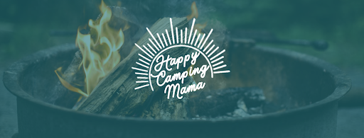 Happy Camping Mama