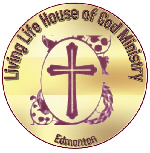Living Life House of God Ministry-Edmonton