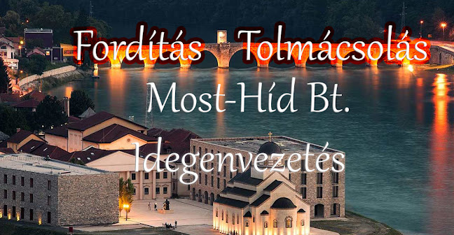 Fordítás és tolmácsolás, idegenvezetés. Most-Híd Bt. Svraka Radmila