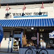 What-Not Shoppe
