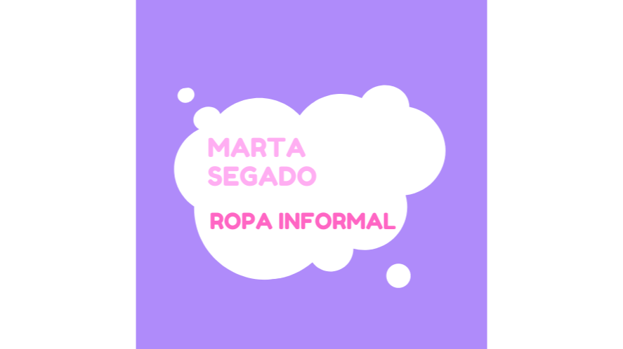 MARTA SEGADO - ROPA INFORMAL