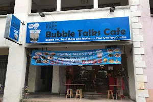 Bubble Talks Cafe image