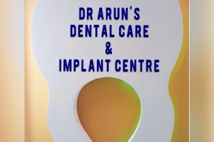 DR ARUN'S DENTAL CARE & IMPLANT CENTRE image