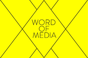 Word of Media