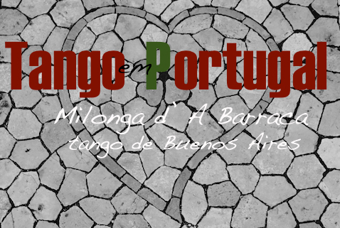 TangoPortugal / Milonga d'A Barraca - Lisboa