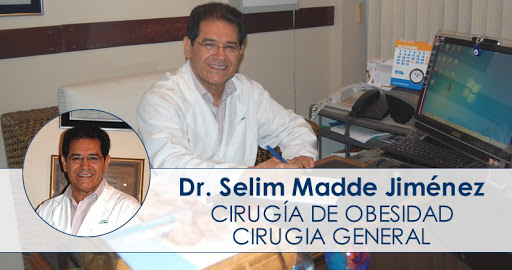 Dr. Selim Madde Jimenez - Cirugia Bariátrica y Laparoscópica