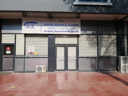 Sarayköy Sosyal Güvenlik İlçe Müdürlüğü