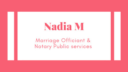 Nadia M Marriage Officiant and Notary Public Services {By Appointment Only}
