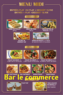 Le Commerce Brasserie et Restaurant Thaïlandais à Châtillon menu