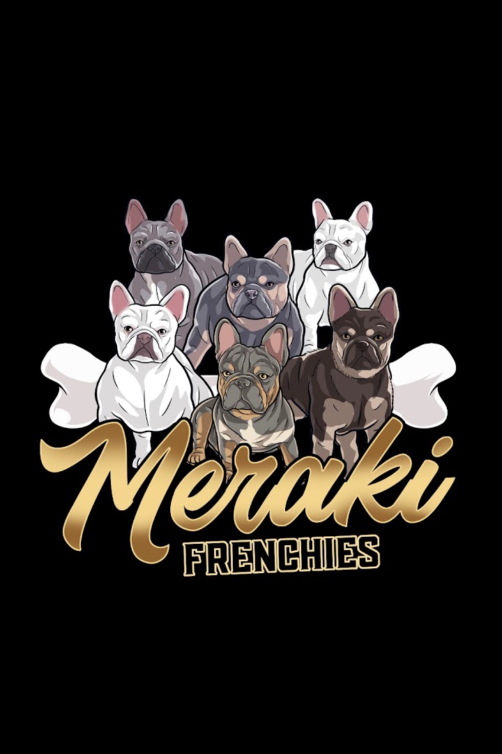 Meraki Frenchies LLC