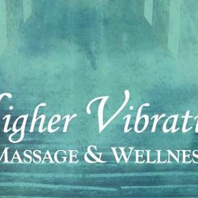Higher Vibration Massage and Wellness