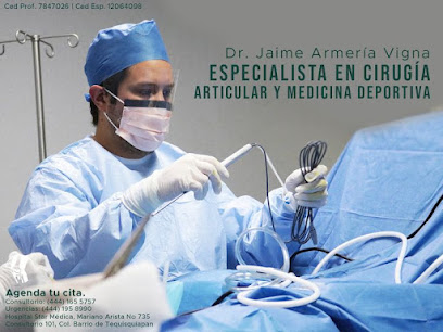 Dr. Jaime Armería | Ortopedista en San Luis Potosí.