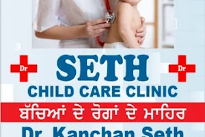 Seth Child Care Clinic - Best Child Specialist in Mullanpur Dakha, Best New Born Child Specialist, Pediatrician in Mullanpur image