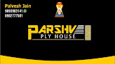 Parshv Ply House