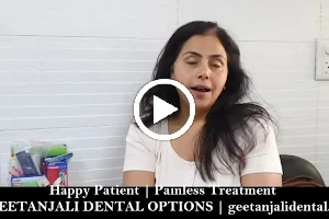GEETANJALI DENTAL OPTIONS Dental Clinic South Delhi Dentist Implantologist Root canal image