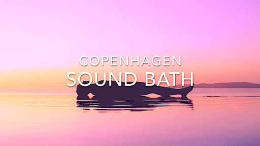 Copenhagen Sound Bath