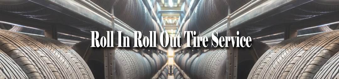 Roll In Roll Out Tire Service