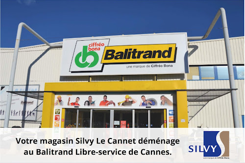 Magasin d'outillage Silvy déménage à Balitrand Libre Service - 10 All. des Mouettes Le Cannet
