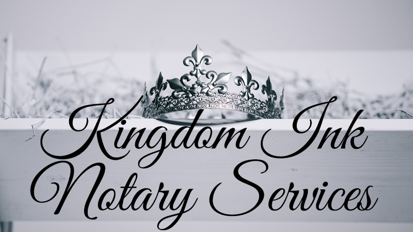Kingdom Ink Notary Services / Mobile Services 32025