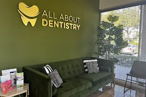 All About Dentistry - General & Cosmetic Dentist image