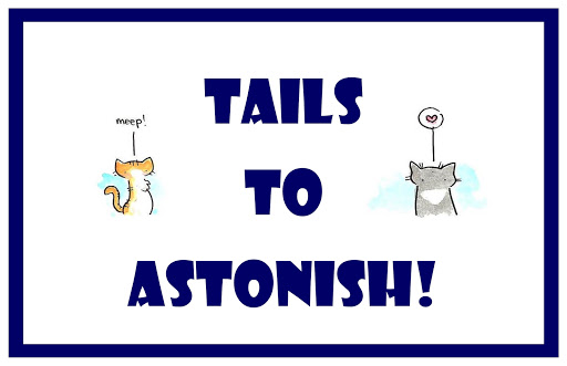 Tails to Astonish