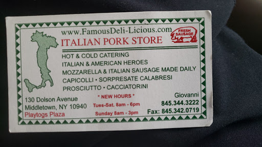 Deli «Famous Deli-Licious Italian Pork Store», reviews and photos, 130 Dolson Ave, Middletown, NY 10940, USA
