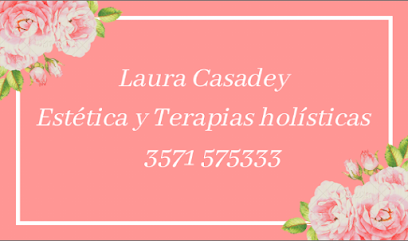 Laura Casadey ESTÉTICA Y TERAPIAS HOLISTICAS