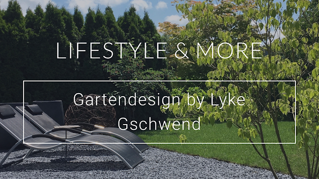 Lifestyle & More, Gartendesign by Lyke Gschwend