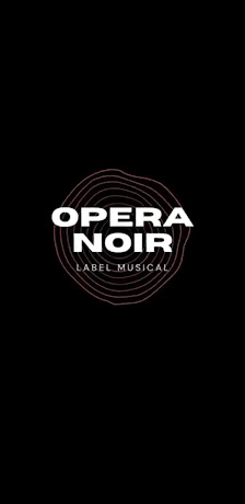 Opera noir 