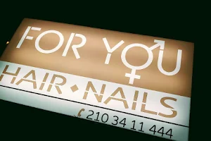 FOR YOU Hair * Nails image