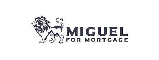 Miguel For Mortgage
