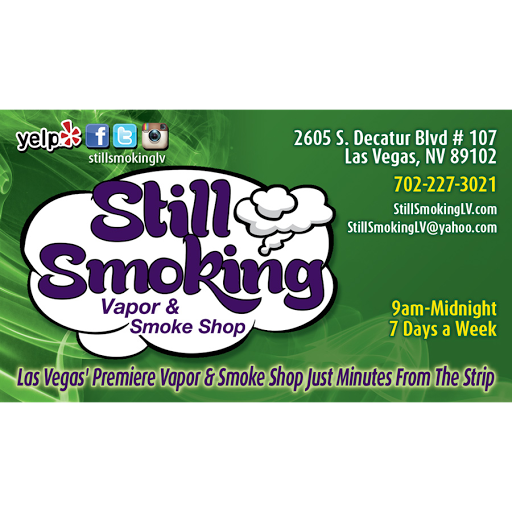 Vaporizer Store «Still Smoking Vapor & Smoke Shop», reviews and photos, 2605 S Decatur Blvd #107, Las Vegas, NV 89102, USA