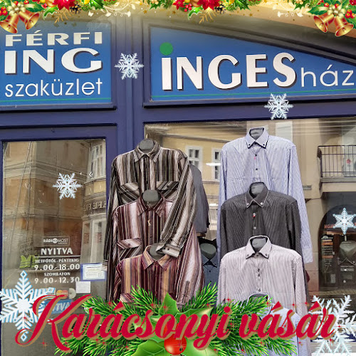 Inges-Ház Férfi Ingszaküzlet- Férfidivat Kaposvár