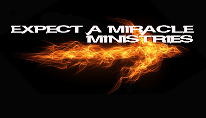 Expect A Miracle Ministries