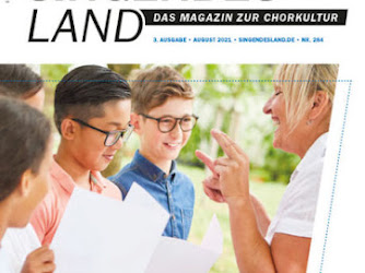 Singendes Land - Das Magazin zur Chorkultur
