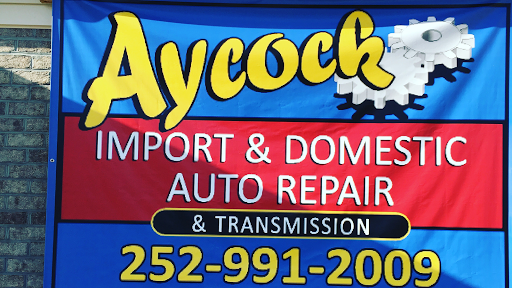 Aycock Import & Domestic Auto Repair & Transmission in Wilson, North Carolina