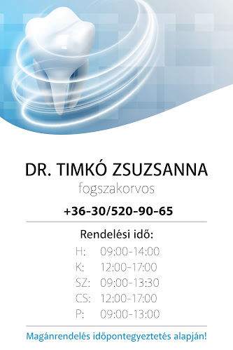 Dr. Timkó Zsuzsanna Mirtill, Fogszakorvos