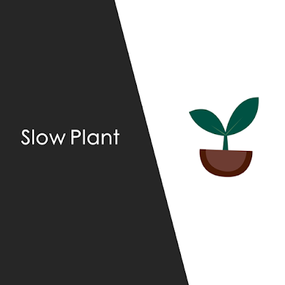 Slow Plant