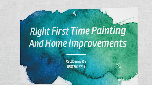 Right First Time Painting And Home Improvements